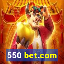 550 bet.com